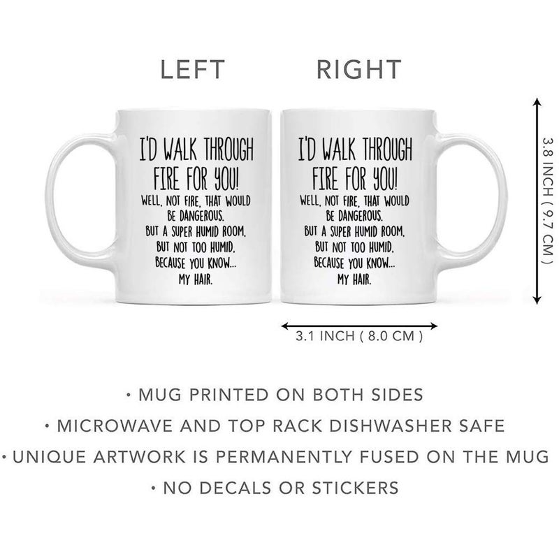 DQG CVT Best Friend Mug - I'd Walk Through Fire For You Funny Coffee Mug - Unique Family Mugs - Cool Birthday Christmas Gifts Idea For Men, Women, friends, and Coworkers - Novelty Tea Cup 11oz - Image 2
